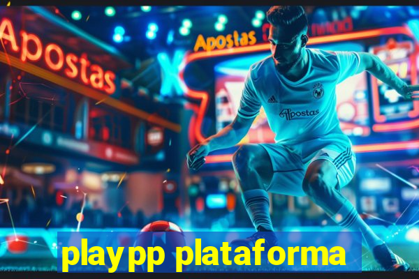 playpp plataforma